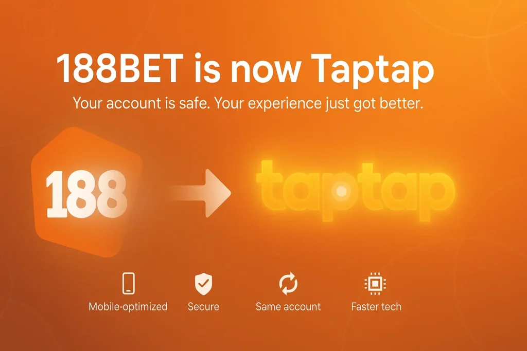 Taptap Casino - 188BET Resmi Rebranding Menjadi Taptap – Era Baru iGaming Dimulai